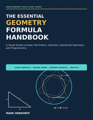 The Essential Geometry Formula Handbook: A Visu... B0HKP172ZY Book Cover