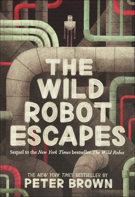 The Wild Robot Escapes 1690398191 Book Cover
