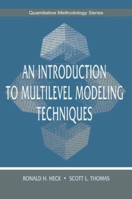 An Introduction to Multilevel Modeling Techniqu... 0805829636 Book Cover