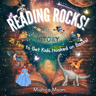 Reading Rocks: 25 Tips for Getting Kids Hooked ... [Large Print] 173849537X Book Cover