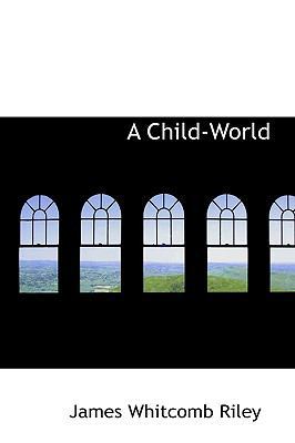 A Child-World 1103683179 Book Cover