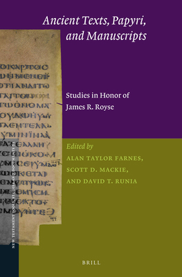 Ancient Texts, Papyri, and Manuscripts: Studies... 900446557X Book Cover