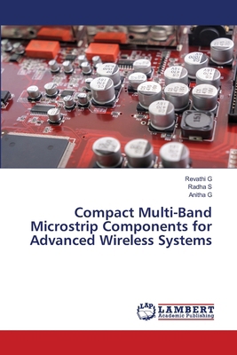Compact Multi-Band Microstrip Components for Ad... 6208118638 Book Cover