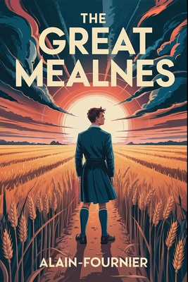 The Great Meaulnes: A New Translation B0FD8S47NY Book Cover