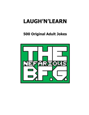 Laugh'n'Learn: 500 Original Adult Jokes B0CW1H2VQ5 Book Cover