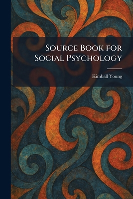 Source Book for Social Psychology 1026004128 Book Cover