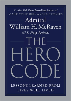 The Hero Code: Lessons Learned from Lives Well ... [Large Print] 1538706059 Book Cover