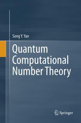 Quantum Computational Number Theory 3319798464 Book Cover