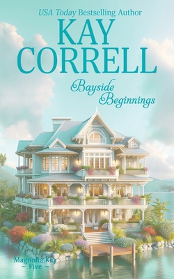 Bayside Beginnings 1966284039 Book Cover