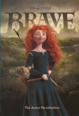 Brave: The Junior Novelization 060626390X Book Cover