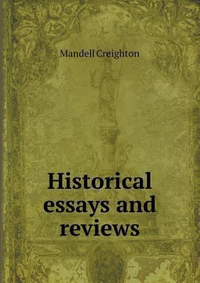 Historical essays and reviews 5519002916 Book Cover