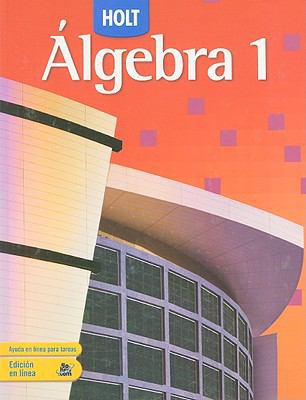 Holt Algebra 1: Student Edition (Spanish) 2007 0030779472 Book Cover