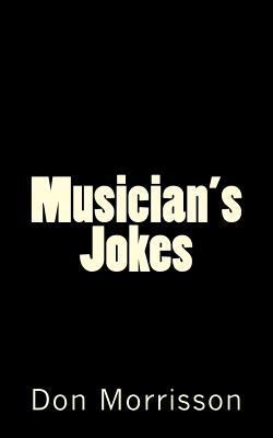 Musician's Jokes 1537763814 Book Cover