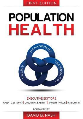 Population Health: Management, Policy, and Tech... 0983482497 Book Cover