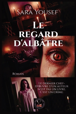 Le regard d'albâtre [French] 1787955621 Book Cover
