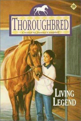 Thoroughbred #39: Living Legend 0061066338 Book Cover