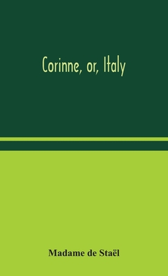 Corinne, or, Italy 935404896X Book Cover