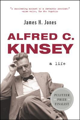 Alfred C. Kinsey: A Life 0393327248 Book Cover