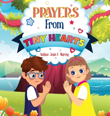 Prayers From Tiny Hearts 1963016661 Book Cover