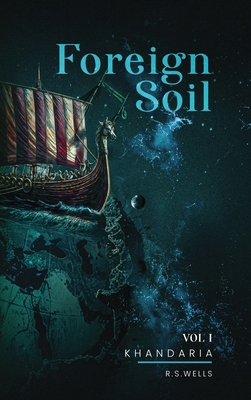 Foreign Soil: Volume I 1965541178 Book Cover