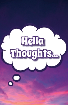Hella Thoughts: Dreamy Clouds Journal 1678033650 Book Cover