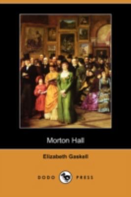 Morton Hall (Dodo Press) 1409921662 Book Cover