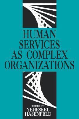 Human Services as Complex Organizations 0803940653 Book Cover
