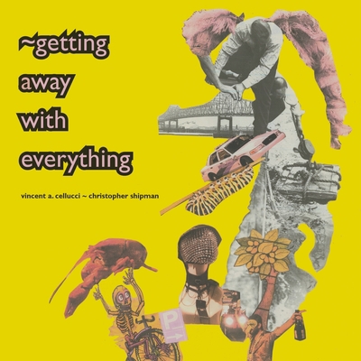 getting away with everything 1733714383 Book Cover