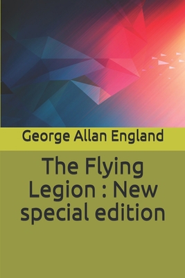 The Flying Legion: New special edition B08CN4L3VZ Book Cover