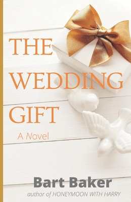 The Wedding Gift [Large Print] B0B198S9CB Book Cover
