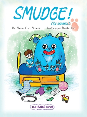 SMUDGE! (En espanol) [Spanish] B0FY4FQ1NV Book Cover