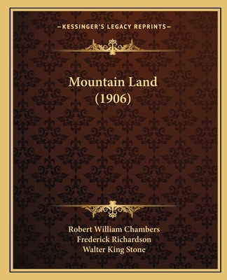 Mountain Land (1906) 1166956504 Book Cover