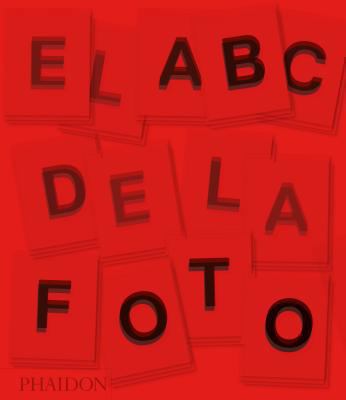 El ABC de la Fotografia (the Photography Book, ... [Spanish] 0714870080 Book Cover