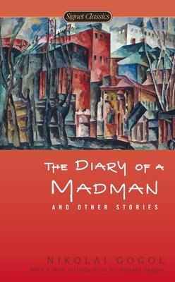 The Diary of a Madman and Other Stories 0451418565 Book Cover