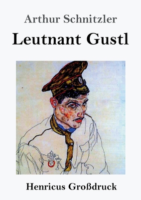 Leutnant Gustl (Großdruck) [German] 3847826468 Book Cover