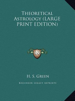 Theoretical Astrology [Large Print] 1169886531 Book Cover