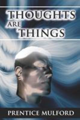 Thoughts Are Things 9562919943 Book Cover