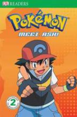 Meet Ash (DK Readers: Level 2) 0756644321 Book Cover