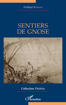Sentiers de gnose [French] 214033762X Book Cover