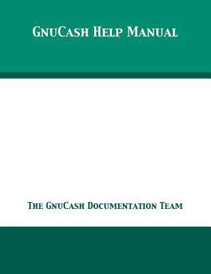 GnuCash 2.7 Help Manual 1680921762 Book Cover