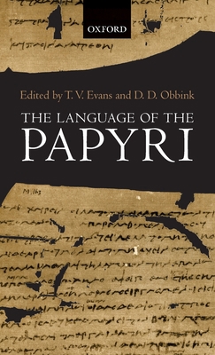 Language of the Papyri 0199237085 Book Cover