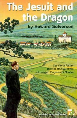 The Jesuit and the Dragon: The Life of Father W... [French] 1895854377 Book Cover