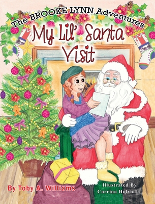 My Lil' Santa Visit 1735422908 Book Cover