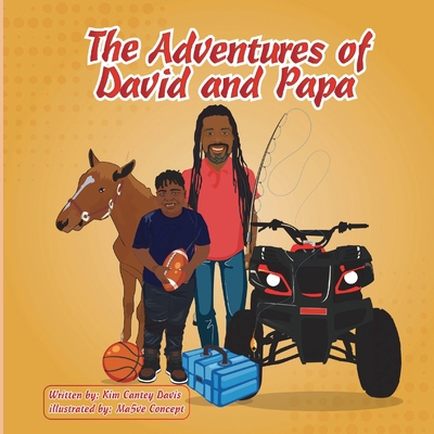 The Adventures of David and Papa [Large Print] B09PW6GDYN Book Cover