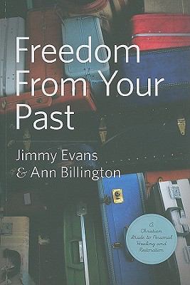 Freedom from Your Past 1931585059 Book Cover