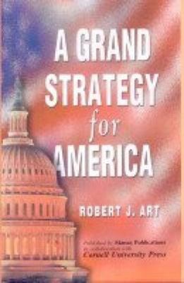 A Grand Strategy for America 8170492076 Book Cover