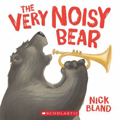 The Very Noisy Bear 1443157082 Book Cover