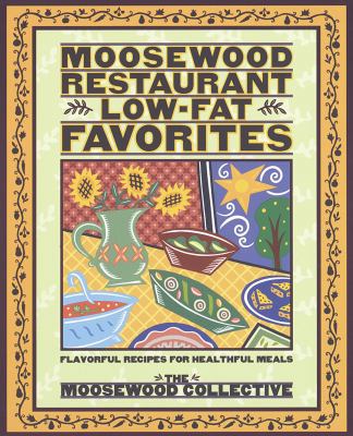 Moosewood Restaurant Low-Fat Favorites: Flavorf... 0517884941 Book Cover