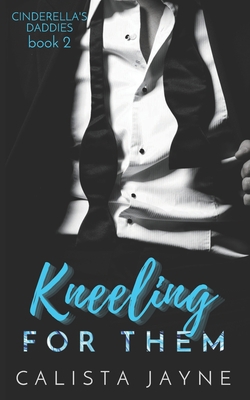 Kneeling for Them B0B3DLTBDC Book Cover