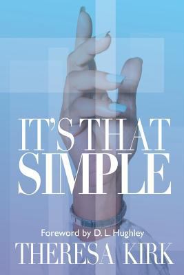 It's That Simple 0999345524 Book Cover